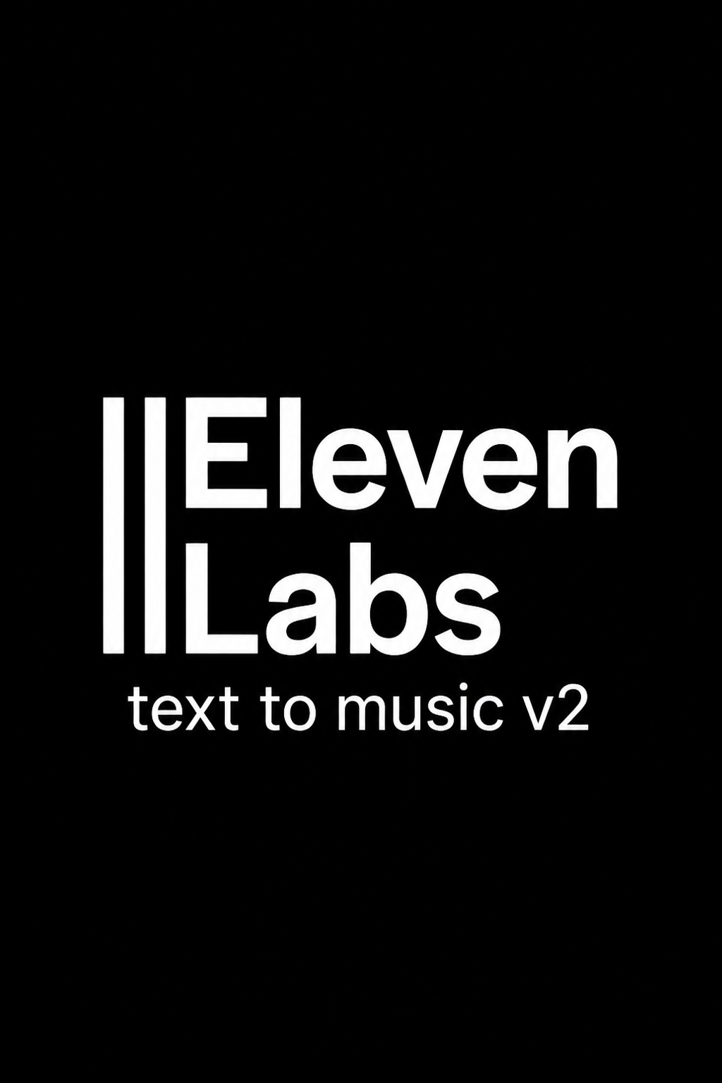 elevenlabs/ElevenLabs Text to Music v2 API model cover