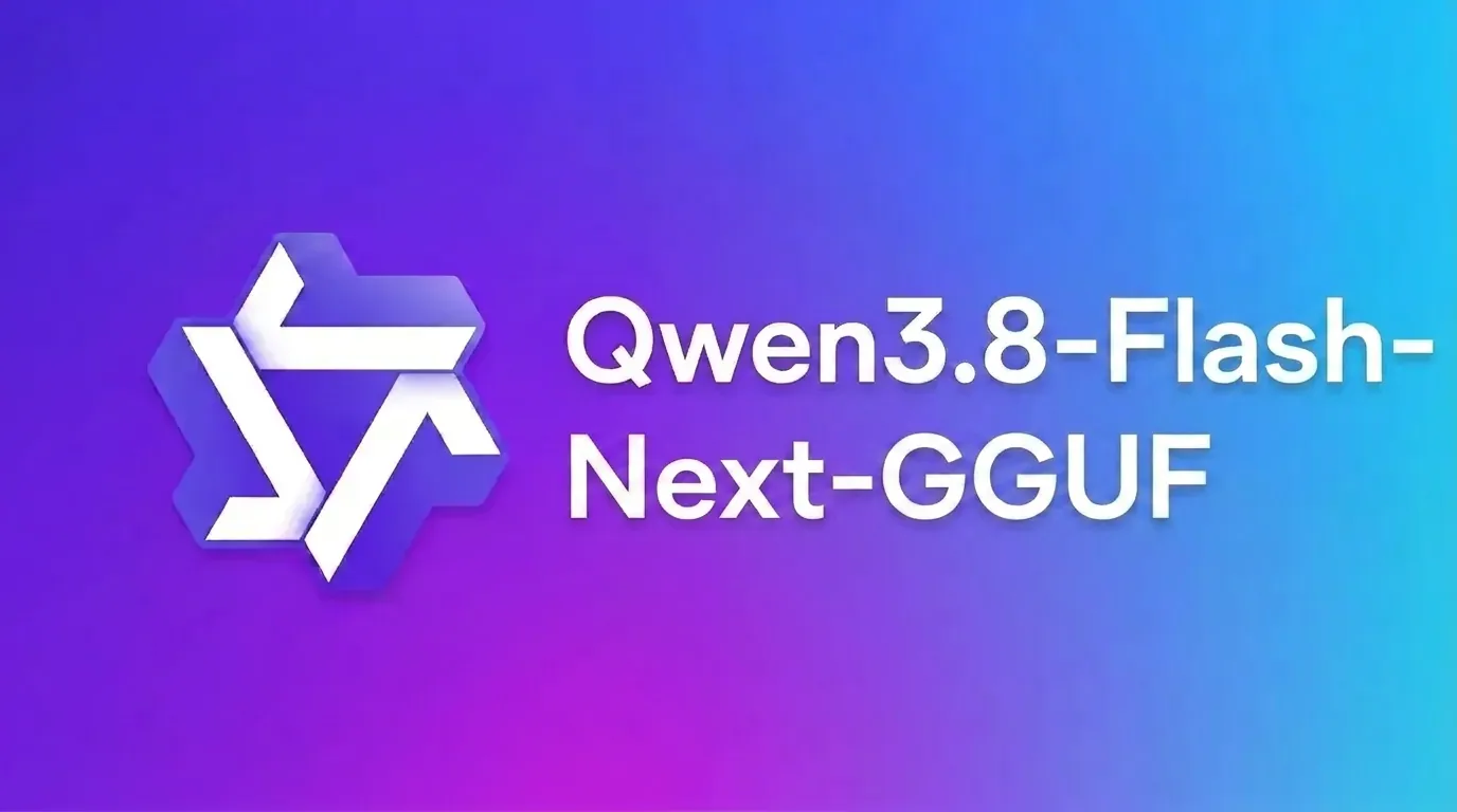 Qwen3.8-Flash-Next-GGUF - AI model cover image